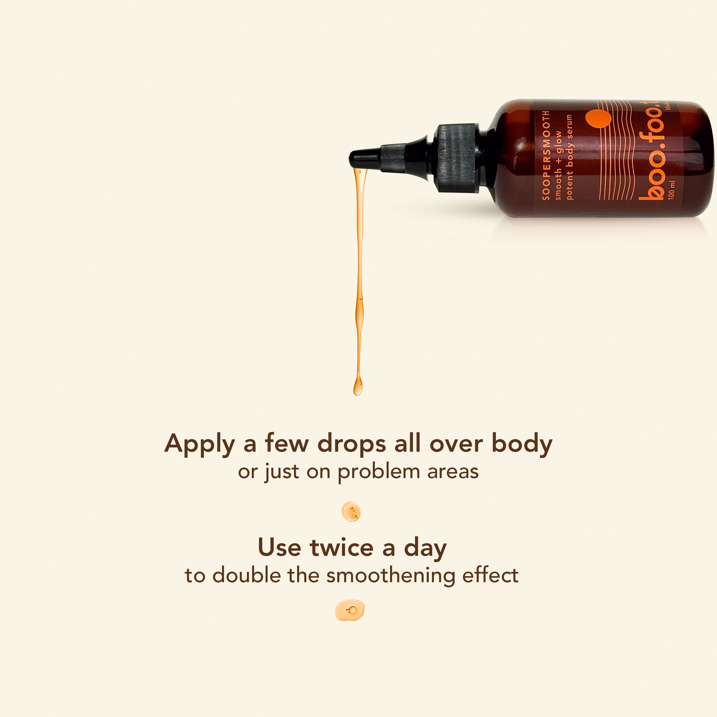 How to apply Soopersmooth Body Serum